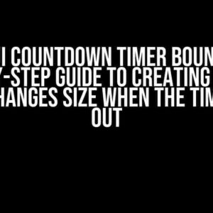 SwiftUI Countdown Timer Bouncing: A Step-by-Step Guide to Creating a Timer that Changes Size when the Time Runs Out